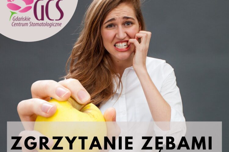 zgrzytanie zębami